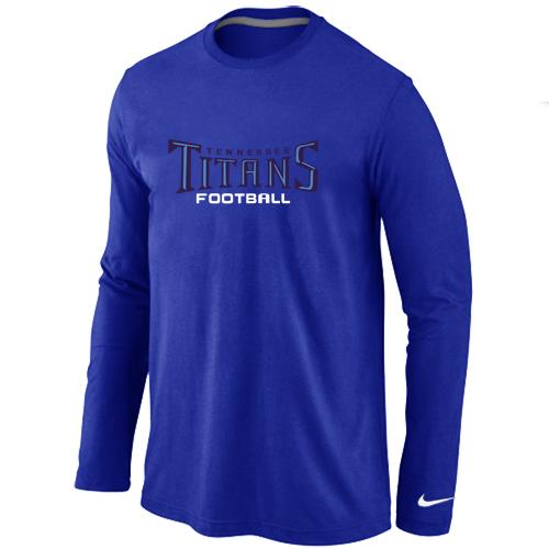 Nike Tennessee Titans Authentic font Long Sleeve T-Shirt blue Cheap